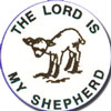 The Lord is my shepherd